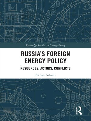 cover image of Russia's Foreign Energy Policy